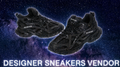 DESINGER SNEAKER VENDORS